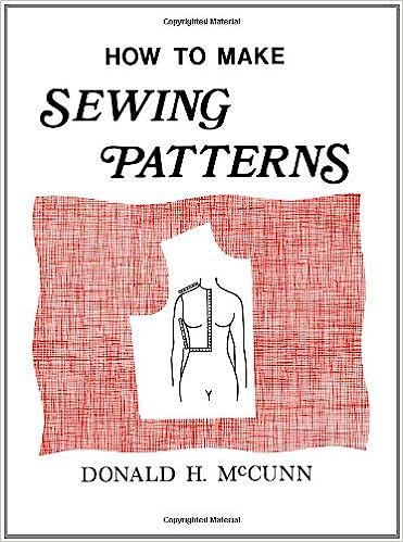 How to Make Sewing Patterns by Donald H. McCunn - Scanned Pdf with Ocr
